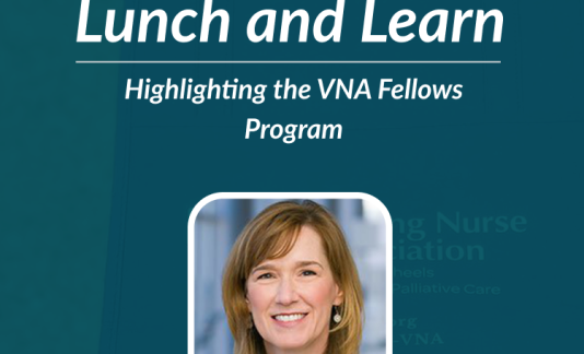 VNA Lunch and Learn highlighting the VNA Fellows Program